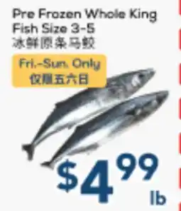 Oceans Fresh Food Market Pre Frozen Whole King Fish Size 3-5 offer