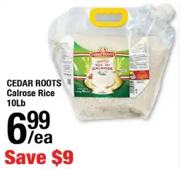 Arz Fine Foods Cedar Roots Calrose Rice offer