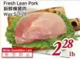 Tone Tai Supermarket Fresh Lean Pork offer