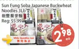 Fresh Palace Supermarket Sun Fung Soba Japanese Buckwheat Noodles 3Lb offer