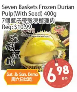 Fresh Palace Supermarket Seven Baskets Frozen Durian Pulp(With Seed) offer