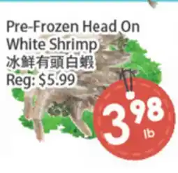 Fresh Palace Supermarket Pre-Frozen Head On White Shrimp offer