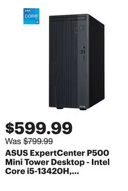 Best Buy ASUS ExpertCenter P500 Mini Tower Desktop - Intel Core i5-13420H, 8GB Memory, 512GB SSD, Win 11 offer