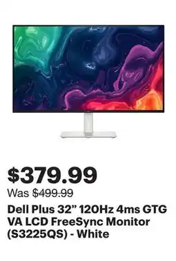 Best Buy Dell Plus 32 120Hz 4ms GTG VA LCD FreeSync Monitor (S3225QS) - White offer