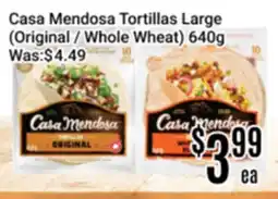 Nations Fresh Foods Casa Mendosa Tortillas Large (Original / Whole Wheat) offer