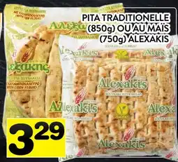 Supermarché PA PIТА TRADITIONELLE (850g) OU AU MAÏS (750g) ALEXAKIS offer
