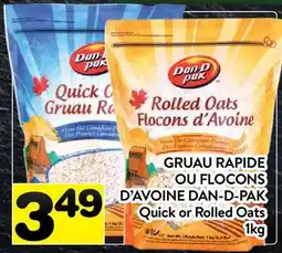 Supermarché PA GRUAU RAPIDE OU FLOCONS D'AVOINE DAN-D-PAK | Quick or Rolled Oats offer