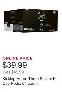 Costco Kicking Horse Three Sisters K Cup Pods, 54 count offer