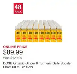 Costco DOSE Organic Ginger & Turmeric Daily Booster Shots 60 mL (2 fl oz) × 48 bottles offer
