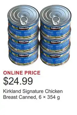 Costco Kirkland Signature Chicken Breast Canned, 6 × offer
