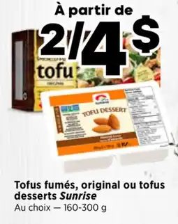 Val-Mont Tofus fumés, original ou tofu desserts Sunrise offer