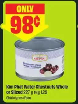 Chalo FreshCo Kim Phat Water Chestnuts Whole or Sliced offer