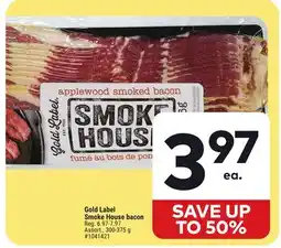 Giant Tiger Gold Label Smoke House bacon offer