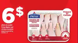Maxi PILONS DE POULET PRIME MAPLE LEAF | CHICKEN DRUMSTICKS, JUSQU'À/UP TO offer