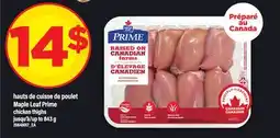 Maxi HAUTS DE CUISSE DE POULET | MAPLE LEAF PRIME offer