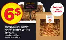 Maxi CARRÉS DÉLICES DU MARCHÉ MC, 400/450 G OU TARTE 8 POUCES offer