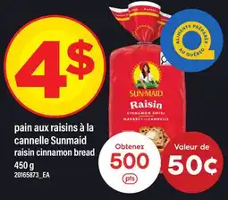Maxi PAIN AUX RAISINS À LA CANNELLE SUNMAID | RAISIN CINNAMON BREAD offer