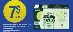 Maxi EAU PÉTILLANTE, 6X500 ML/8X330 ML OU BOISSONS PÉTILLANTES CHIC, 4X250 ML MAISON PERRIER offer