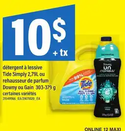 Maxi DÉTERGENT À LESSIVE TIDE SIMPLY, 2,79L OU REHAUSSEUR DE PARFUM DOWNY OU GAIN offer