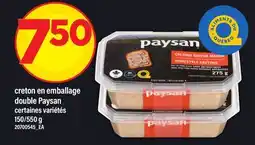 Maxi CRETON EN EMBALLAGE DOUBLE PAYSAN, 150/550 G offer