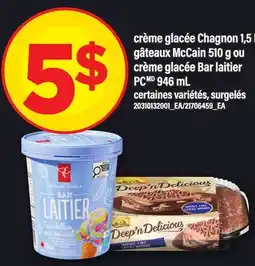 Maxi CRÈME GLACÉE CHAGNON 1,5 OU GÂTEAUX MCCAIN 510 G OU CRÈME GLACÉE BAR LAITIER PC, 946 ML offer