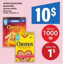 Maxi CÉRÉALES FORMAT JUMBO GENERAL MILLS, 816 G À 1,3 KG offer