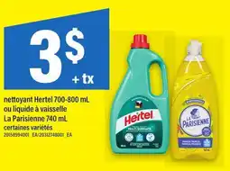 Maxi NETTOYANT HERTEL, 700-800 ML OU LIQUIDE À VAISSELLE LA PARISIENNE, 740 ML offer