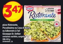 Maxi pizza Ristorante, Piccolissima ou Casa di Mama ou bâtonnets à l'ail Giuseppe Dr. Oetker offer