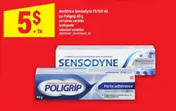 Maxi DENTIFRICE SENSODYNE, 75/100 ML OU POLIGRIP, 40 G | TOOTHPASTE offer