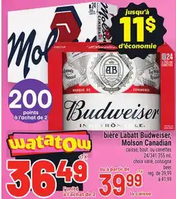 Metro BIÈRE LABATT BUDWEISER, MOLSON CANADIAN | BEER offer
