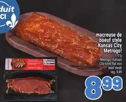 Metro MACREUSE DE BOEUF STYLE KANSAS CITY METROGO! | METROGO! KANSAS CITY‑STYLE FLAT IRON BEEF STEAK offer