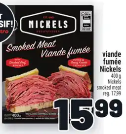 Metro VIANDE FUMÉE NICKELS | NICKELS SMOKED MEAT offer
