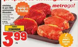 Metro CÔTELETTES DE PORC BBQ ASSAISONNÉES DÉSOSSÉES | BONELESS BBQ SEASONED PORK CHOPS offer