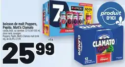 Metro BOISSON DE MALT POPPERS, PEPITO, MOTT'S CLAMATO | POPPERS, PEPITO, MOTT'SCLAMATO MALT DRINK offer