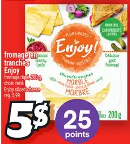 Metro FROMAGE EN TRANCHES ENJOY | ENJOY SLICED CHEESE offer