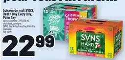 Metro BOISSON DE MALT SVNS, BEACH DAY EVERY DAY, PALM BAY | SVNS, BEACH DAY EVERY DAY, PALM BAY MALT DRINK offer
