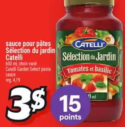 Metro SAUCE POUR PÂTES SÉLECTION DU JARDIN CATELLI | CATELLI GARDEN SELECT PASTA offer