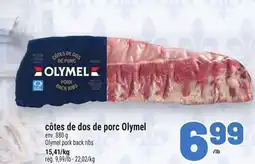 Metro CÔTES DE DOS DE PORC OLYMEL | OLYMEL PORK BACK RIBS offer