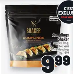 Metro DUMPLINGS SHAKER | SHAKER DUMPLINGS offer