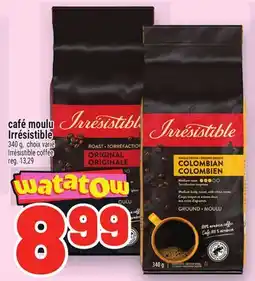 Metro CAFÉ MOULU IRRESISTIBLE | IRRÉSISTIBLE COFFEE offer