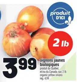 Metro OIGNONS JAUNES BIOLOGIQUES | ORGANIC YELLOW ONIONS offer