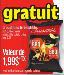 Metro CROUSTILLES IRRÉSISTIBLE | IRRÉSISTIBLE POTATO CHIPS offer