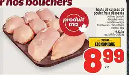 Metro HAUTS DE CUISSES DE POULET FRAIS DÉSOSSÉS | FRESH BONELESS CHICKEN THIGHS offer