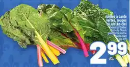 Metro BETTES À CARDE VERTES, ROUGES OU ARC-EN-CIEL | GREEN, RED OR RAINBOW SWISS CHARD offer