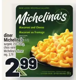 Metro DÎNER MICHELINA'S | MICHELINA'S DINNER offer