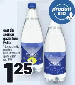 Metro EAU DE SOURCE GAZÉIFIÉE ESKA | ESKA CARBONATED SPRING WATER offer