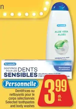 Jean Coutu PERSONNELLE Selected toothpastes and body washes offer