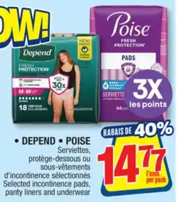 Jean Coutu DEPEND, POISE Selected incontinence pads, panty liners and underwear offer