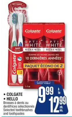 Jean Coutu COLGATE, HELLO Selected toothbrushes and toothpastes offer
