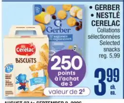 Jean Coutu GERBER, NESTLÉ CERELAC Selected snacks offer